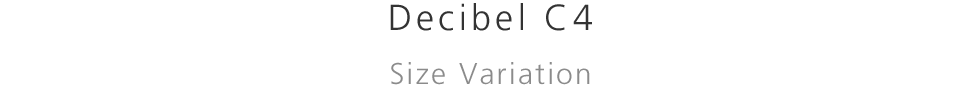 Decibel C4 Size Variation