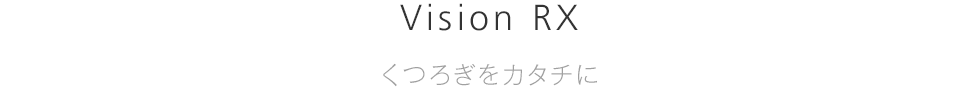 Vision RX DESIGNING