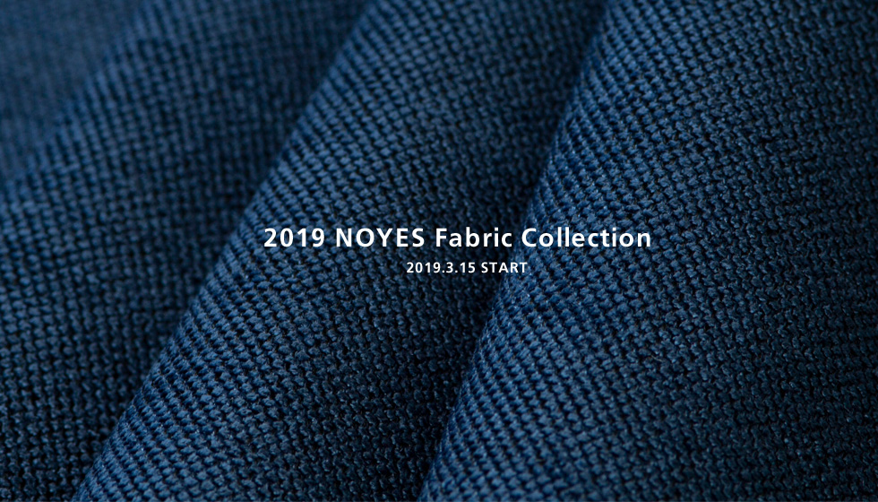 2019 NOYES Fabric Cllection