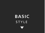 BASIC STYLE