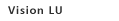 Vision LU